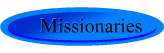 Missionaries